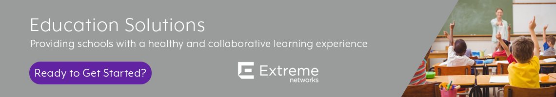 Extreme Networks Primary Education Products